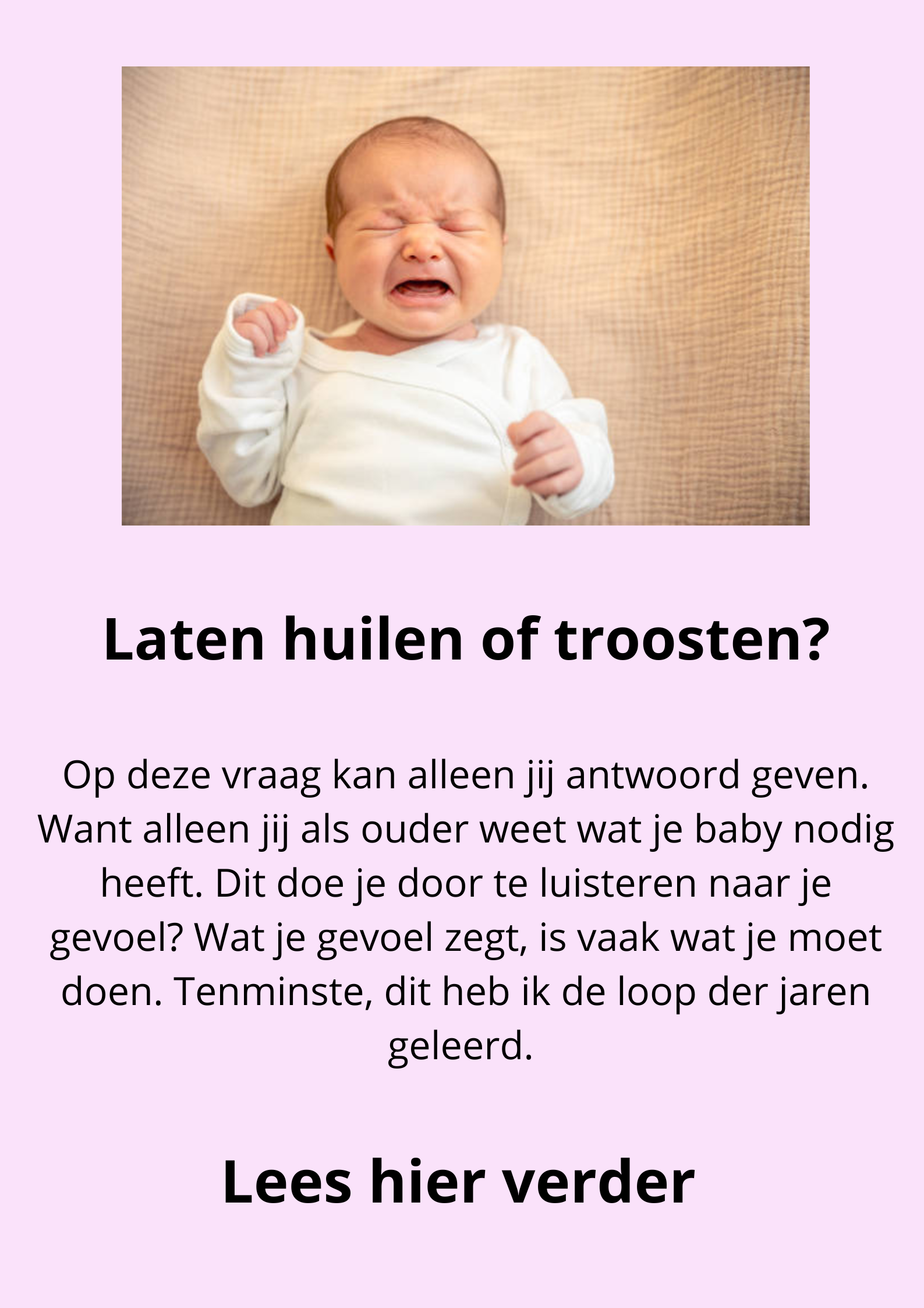 blog laten huilen of troosten van je baby